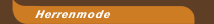 Herrenmode